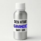 Grande Fragrance - Desi Attar - desiattar - longlastingattar